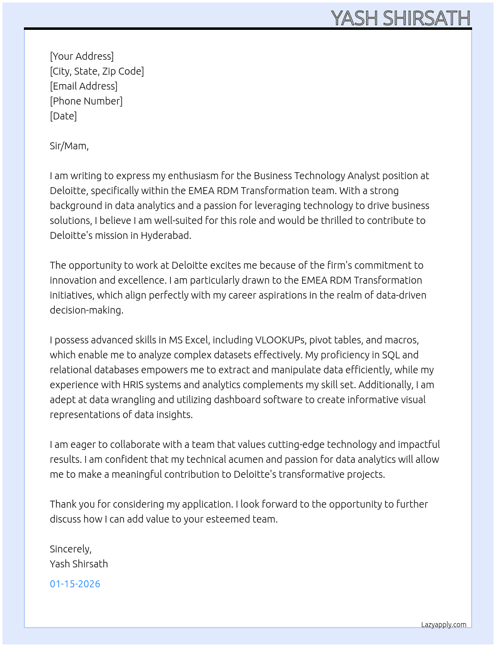 Cover letter for deloitte off campus hiring drive – business technology analyst – emea rdm transformation - LazyApply