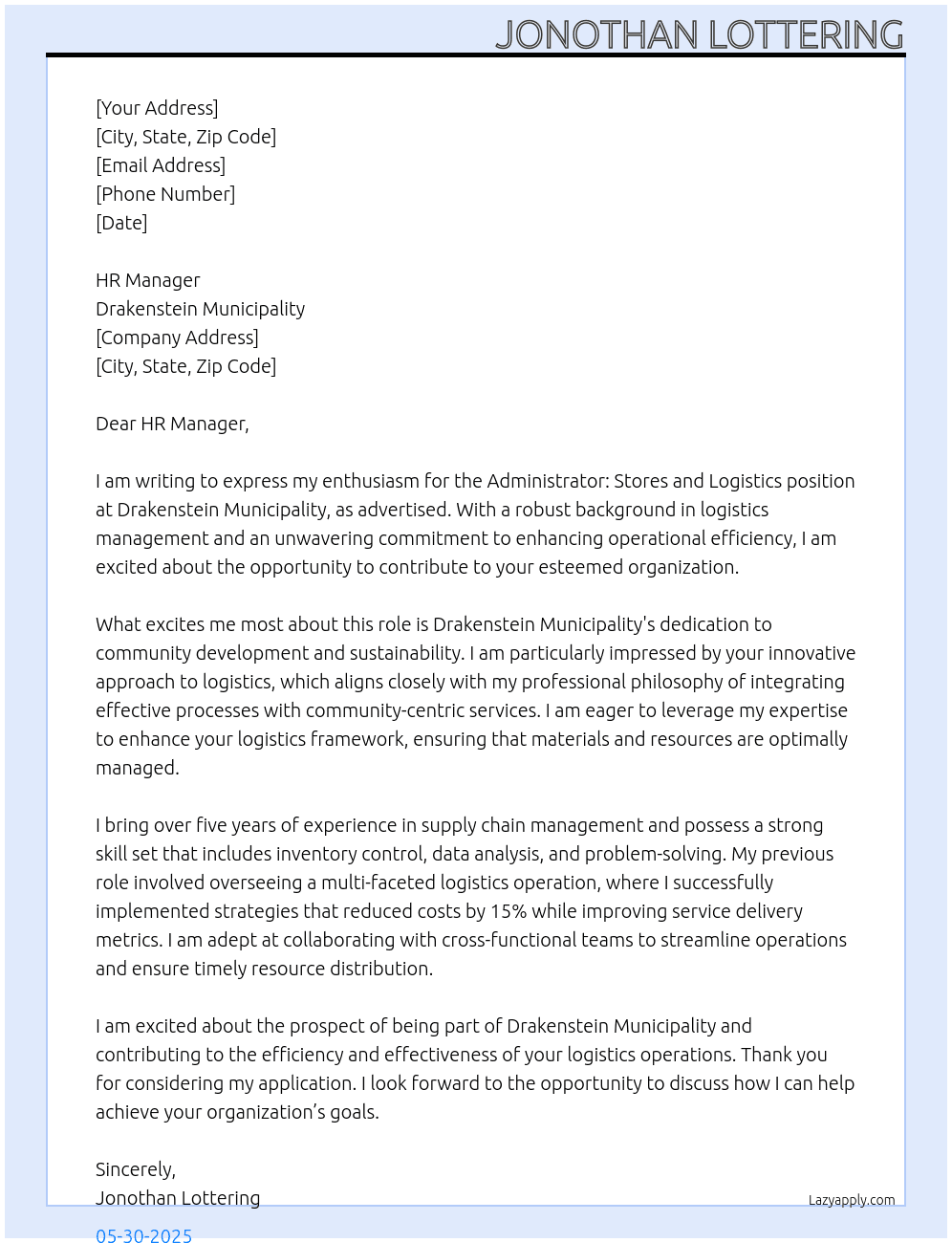 ADMINISTRATOR: STORES AND LOGISTICS  At Drakenstein Municipality Cover Letter