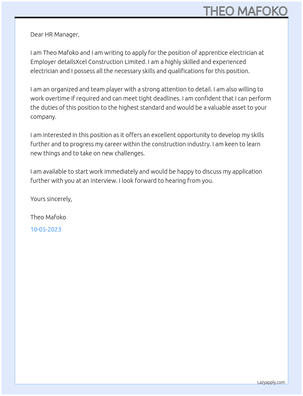 apprentice electrician At  Employer detailsXcel Construction Limited Cover Letter