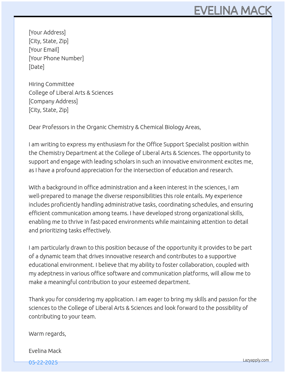 Office Support Specialist - Chemistry At College of Liberal Arts & Sciences Cover Letter