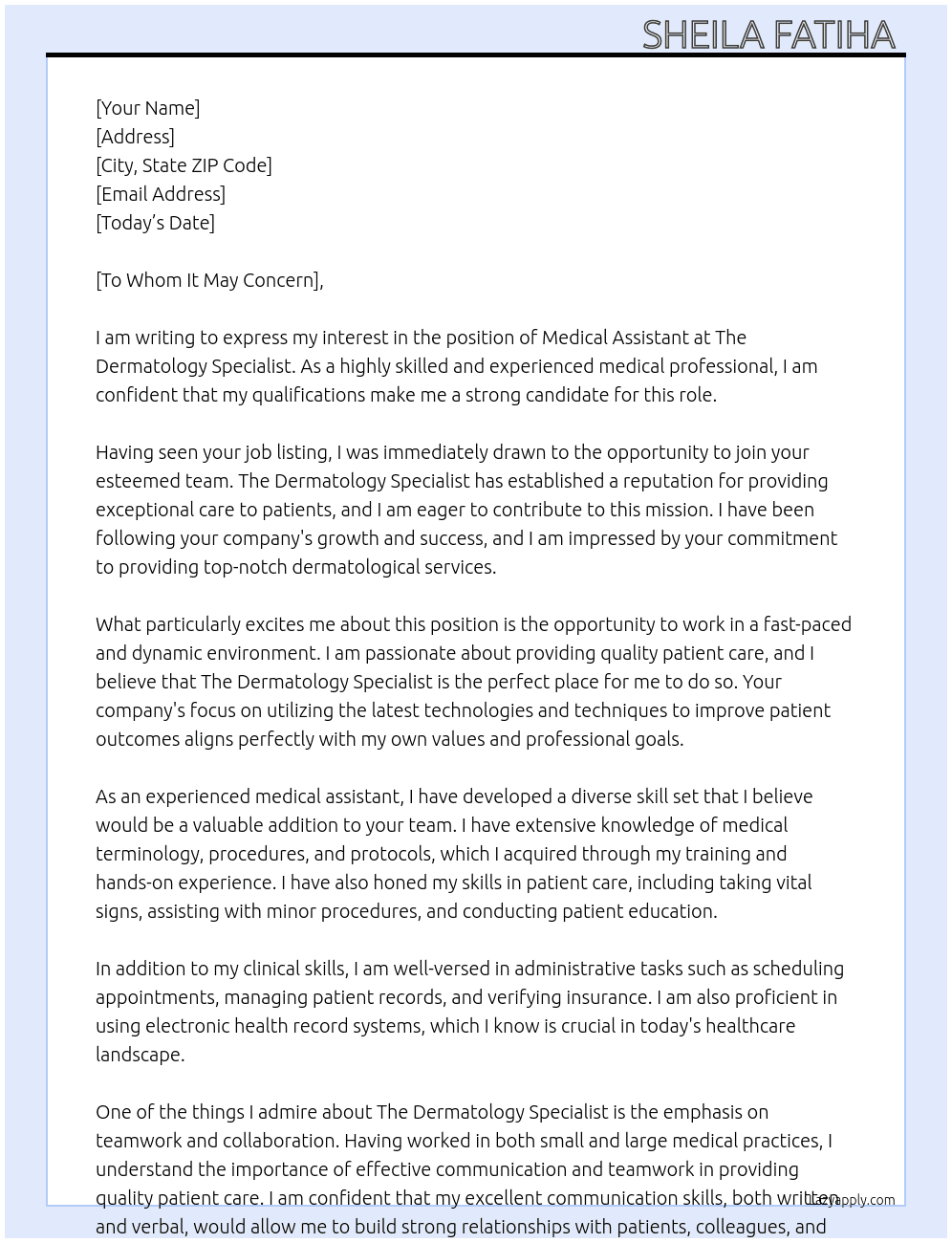 medical assistant  At The Dermatology Specialist  Cover Letter