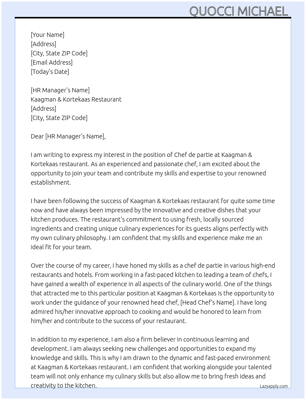 Chef de partie At Kaagman & Kortekaas restaurant Cover Letter