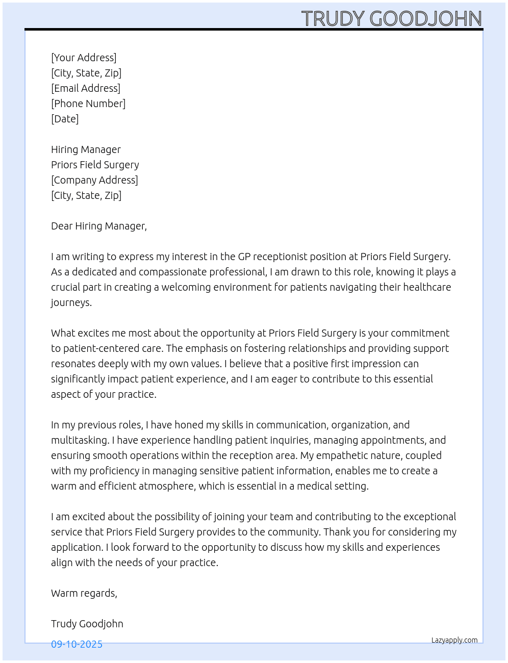 GP receptionist At Priors Field Surgery Cover Letter