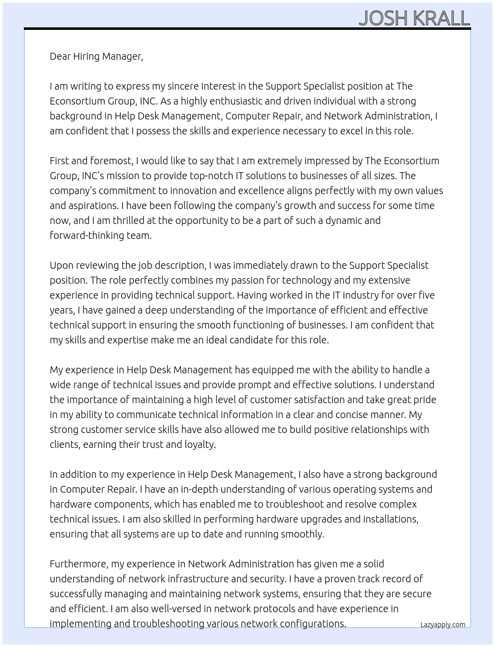 Support Specialist At The Econsortium Group, INC Cover Letter