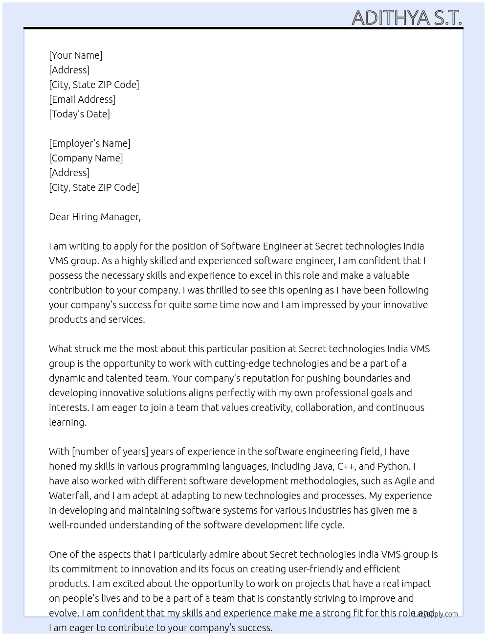 Software Engineer  At Secret technologies India VMS group Cover Letter