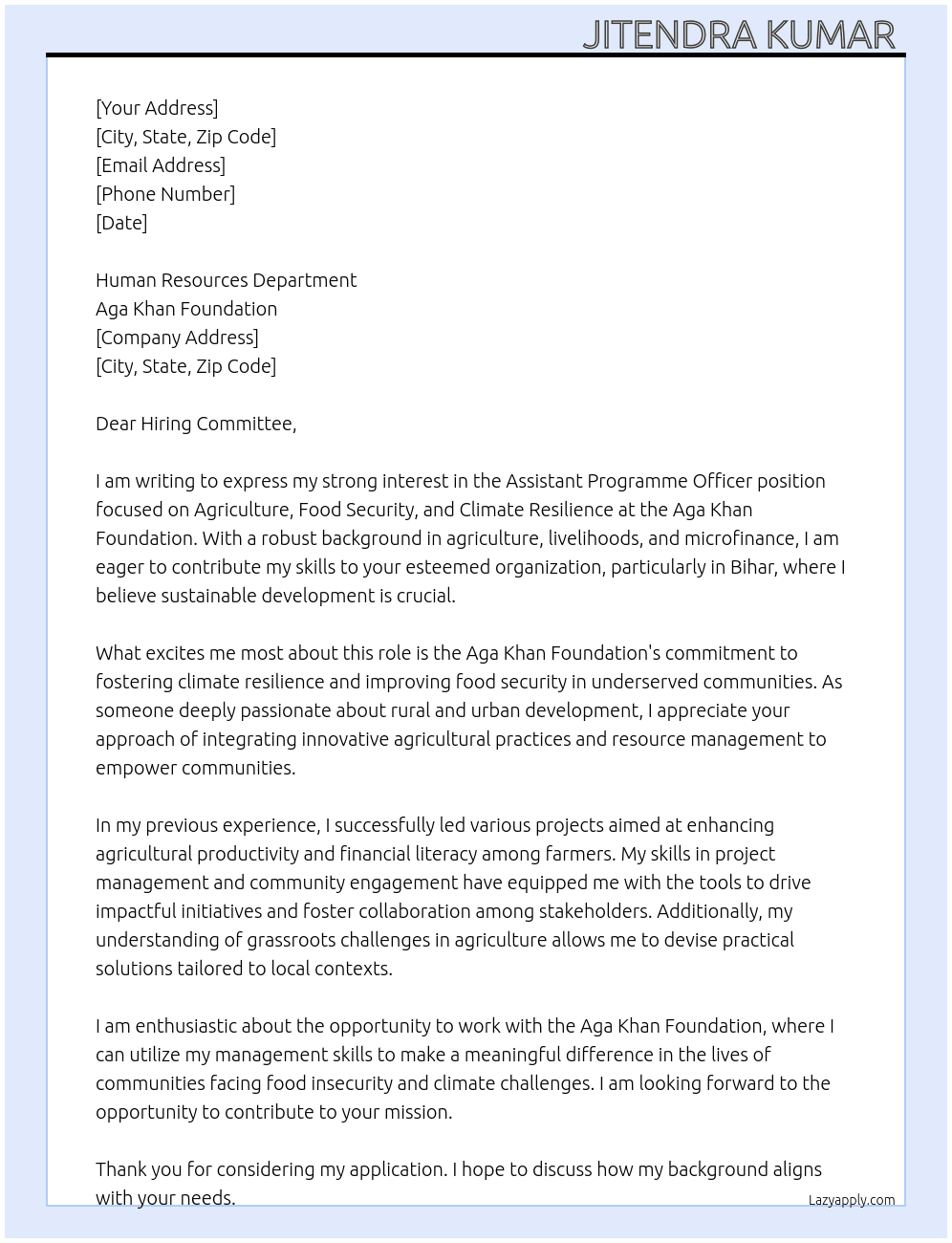 Assistant Programme Officer (Agriculture/ Food Security and Climate Resilience) At Aga kha foundation  Cover Letter
