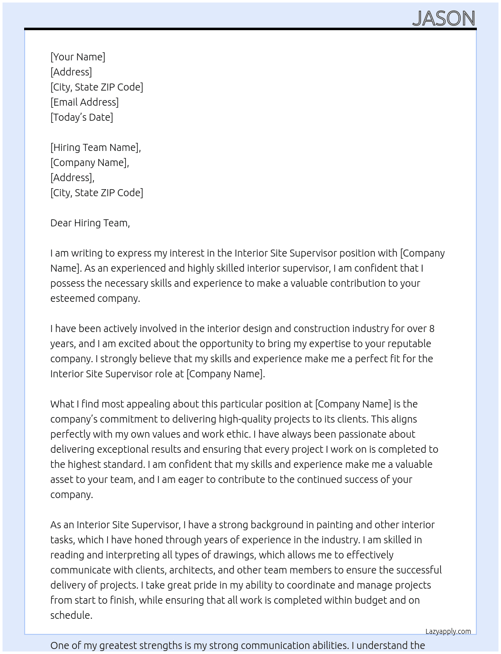 Interior Site Supervisor  At reputable company Cover Letter