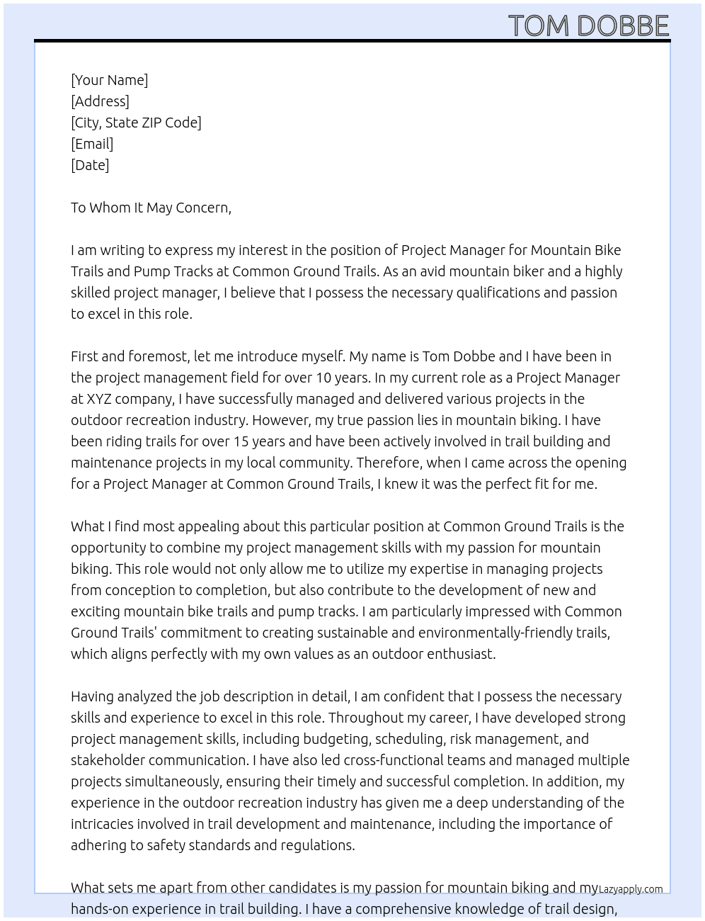 Project Manager - Mountain bike trails and pump tracks At Common ground trails Cover Letter