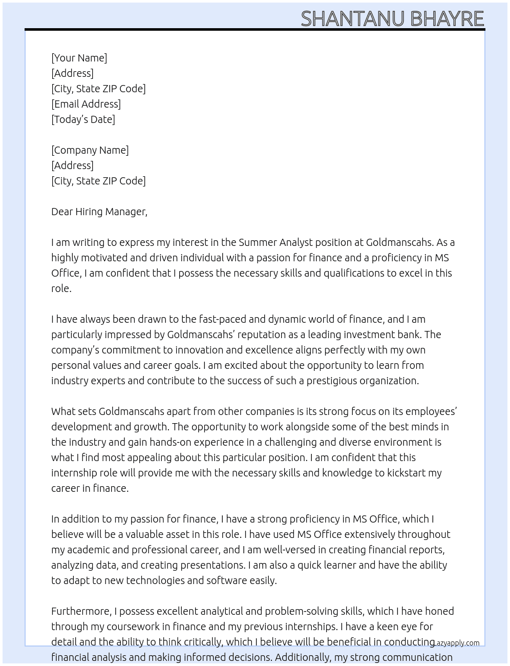Summer analyst At Goldmanscahs Cover Letter