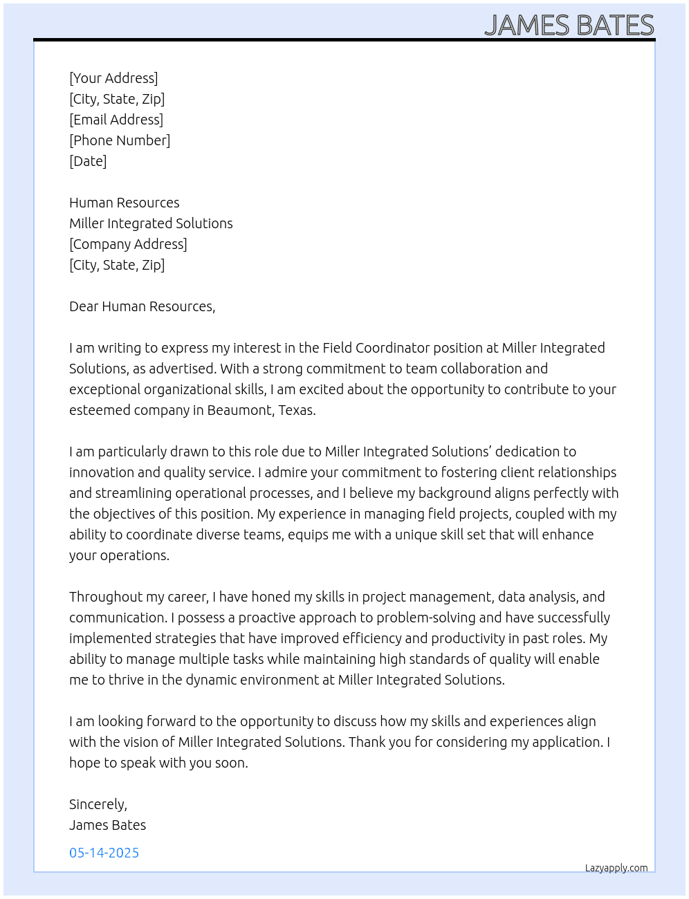 Field coordinator At Miller Integrated Solutions Cover Letter