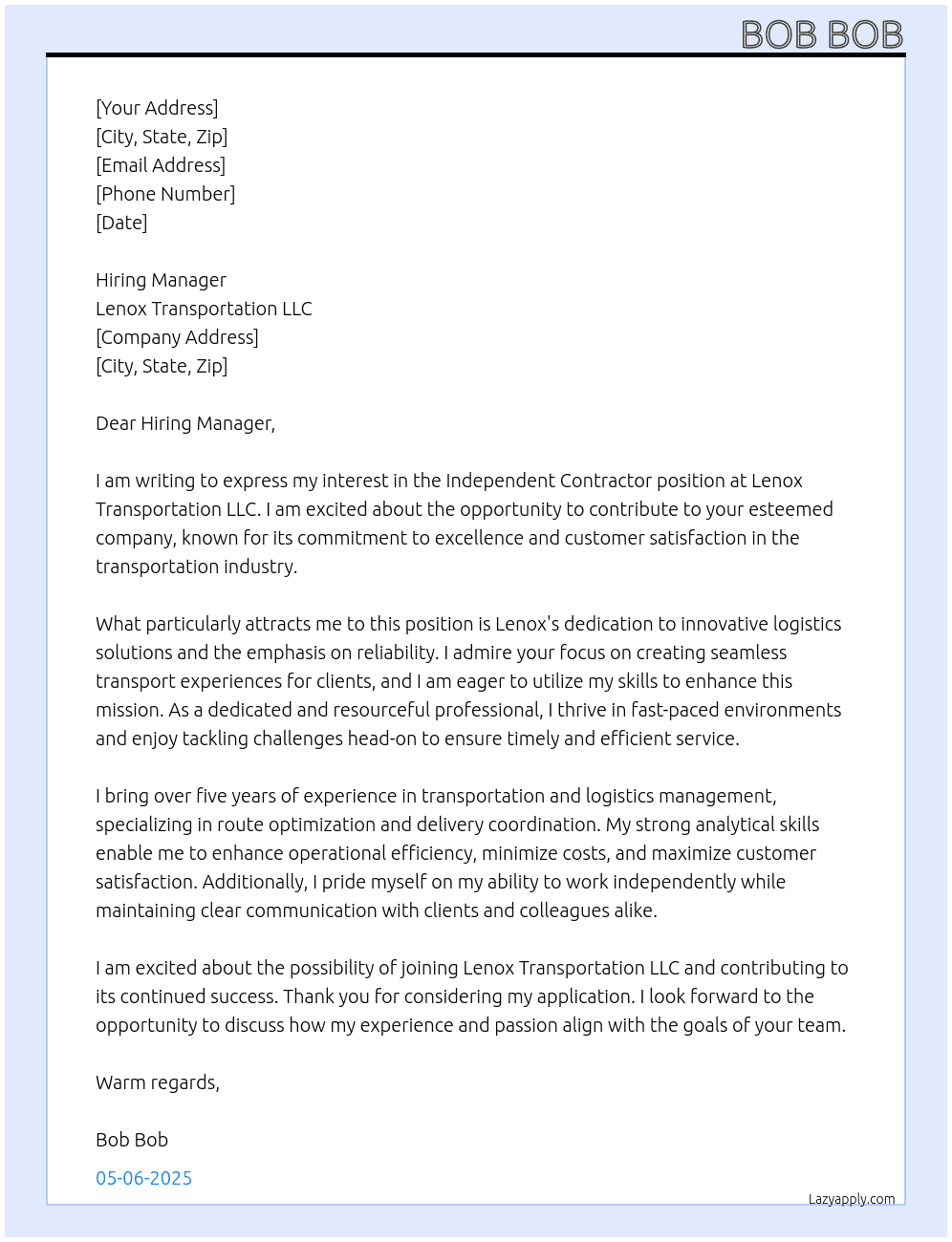 Independent contractor  At Lenox Transportation LLC Cover Letter