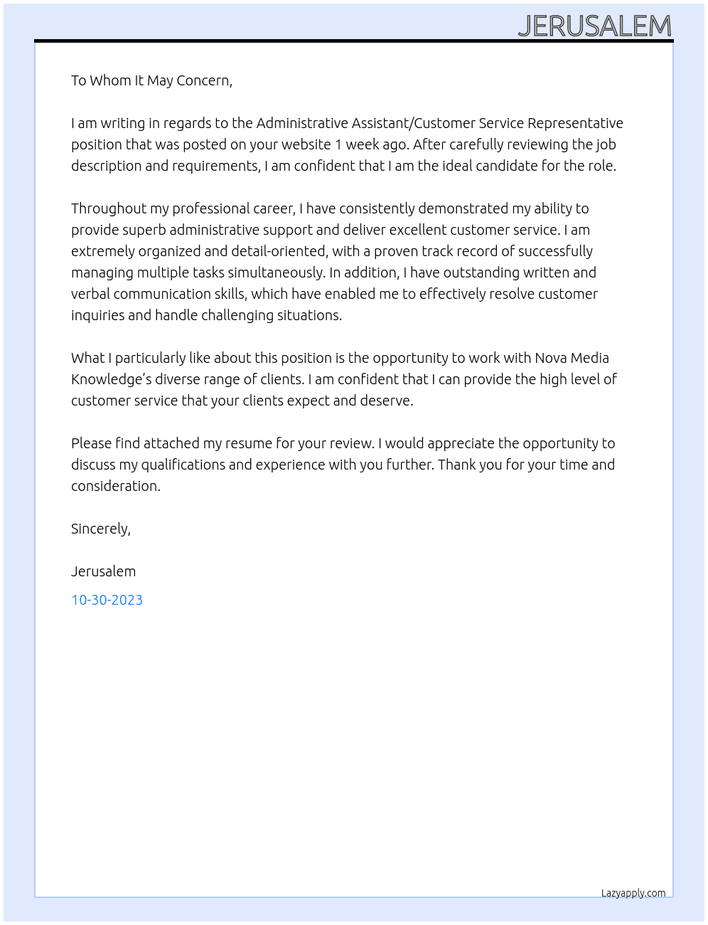1 week ago Nova Media Knowledge logo Administrative Assistant/Customer Service Representative  At Nova Media Knowledge Cover Letter
