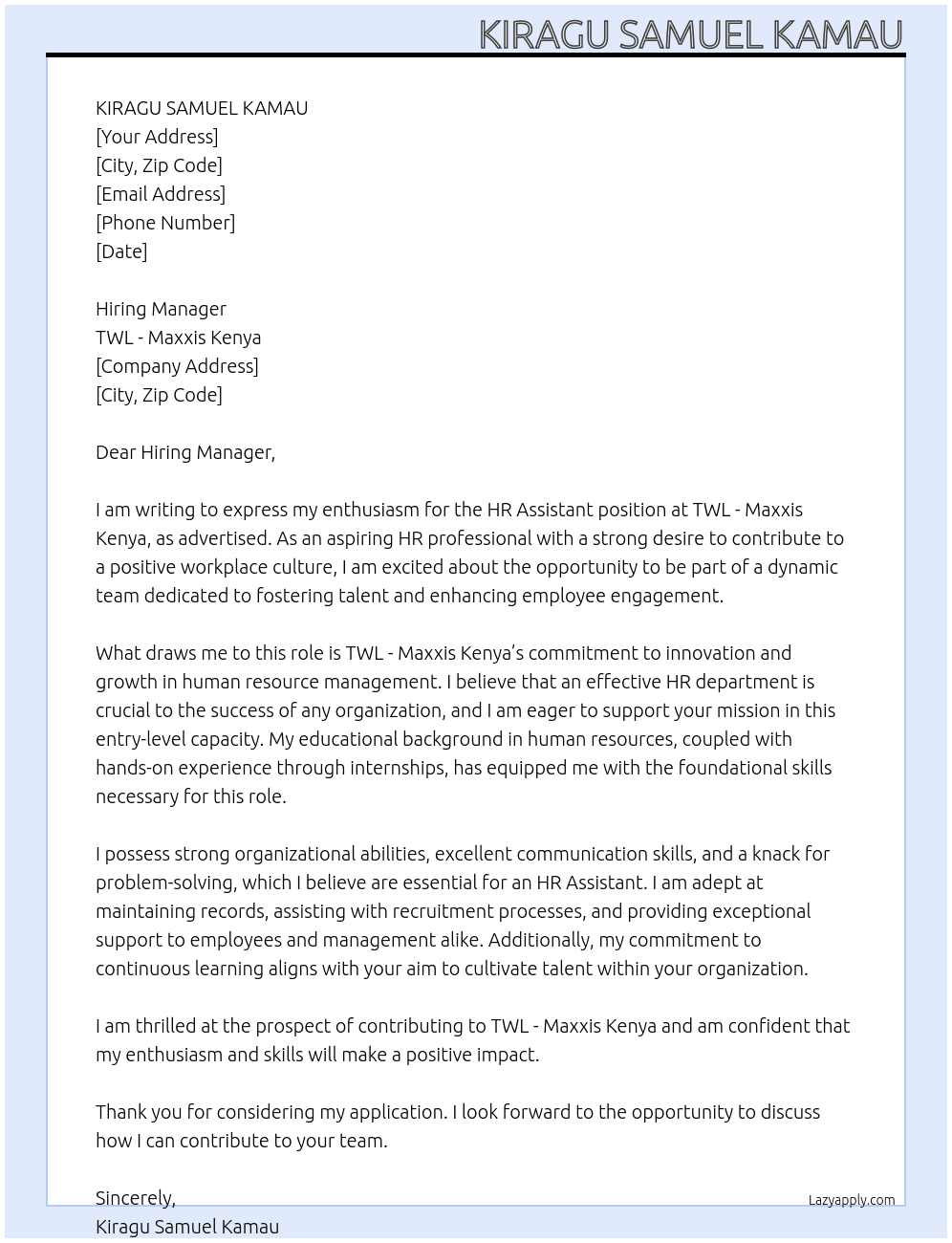 hr assistant At We're Hiring: HR Assistant (Entry-Level) TWL - Maxxis Kenya is seeking a motivated HR Assistant to join our team. This is an entry-level opportunity ideal for individuals looking to kickstart their career in human resource management. Cover Letter