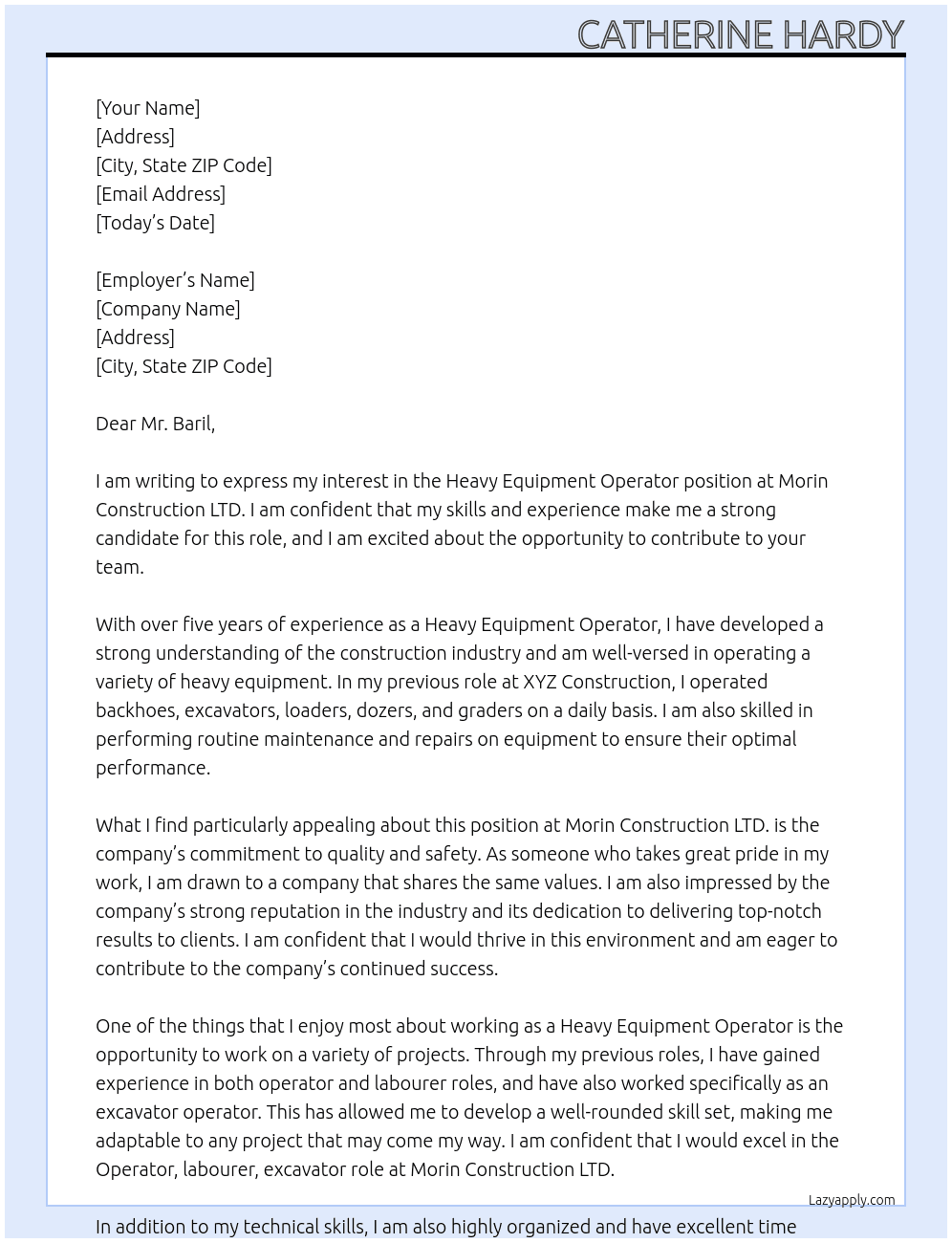 Heavy Equipment Operator  At Morin Construction LTD. Cover Letter