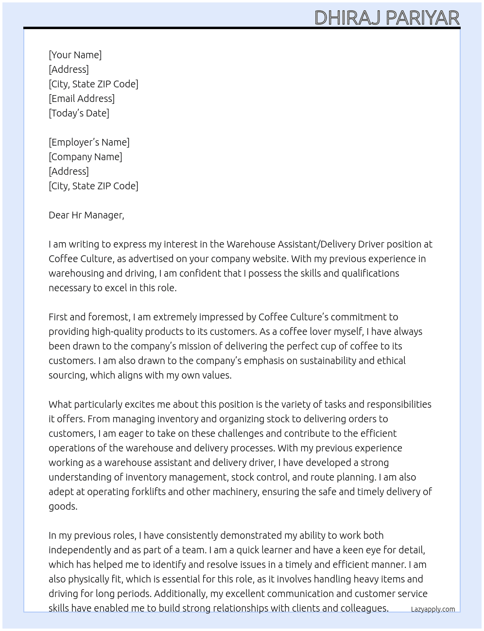 Warehouse Assistant/Delivery Driver At Coffee Culture Cover Letter
