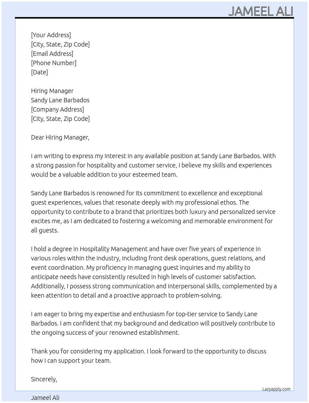 Any available position  At Sandy Lane Barbados  Cover Letter