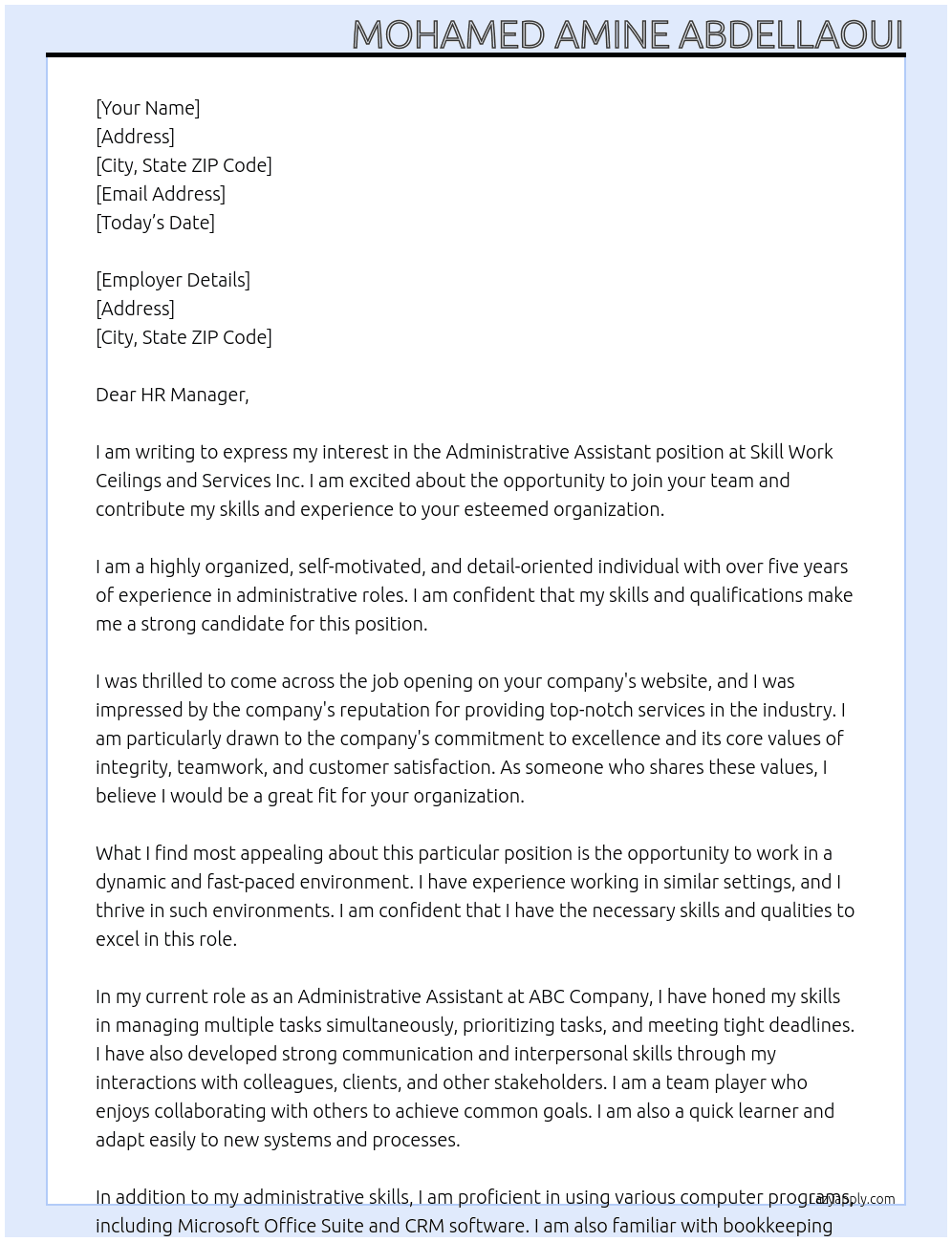 Administrative assistant  At Employer detailsSKILL WORK CEILINGS AND SERVICES INC Cover Letter