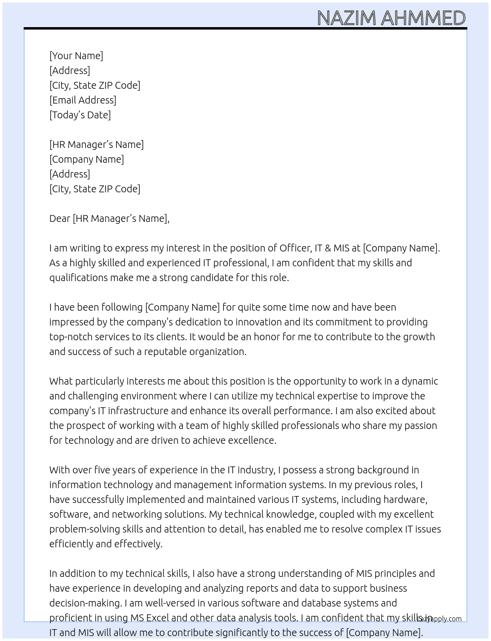 Officer, IT & MIS At you company Cover Letter