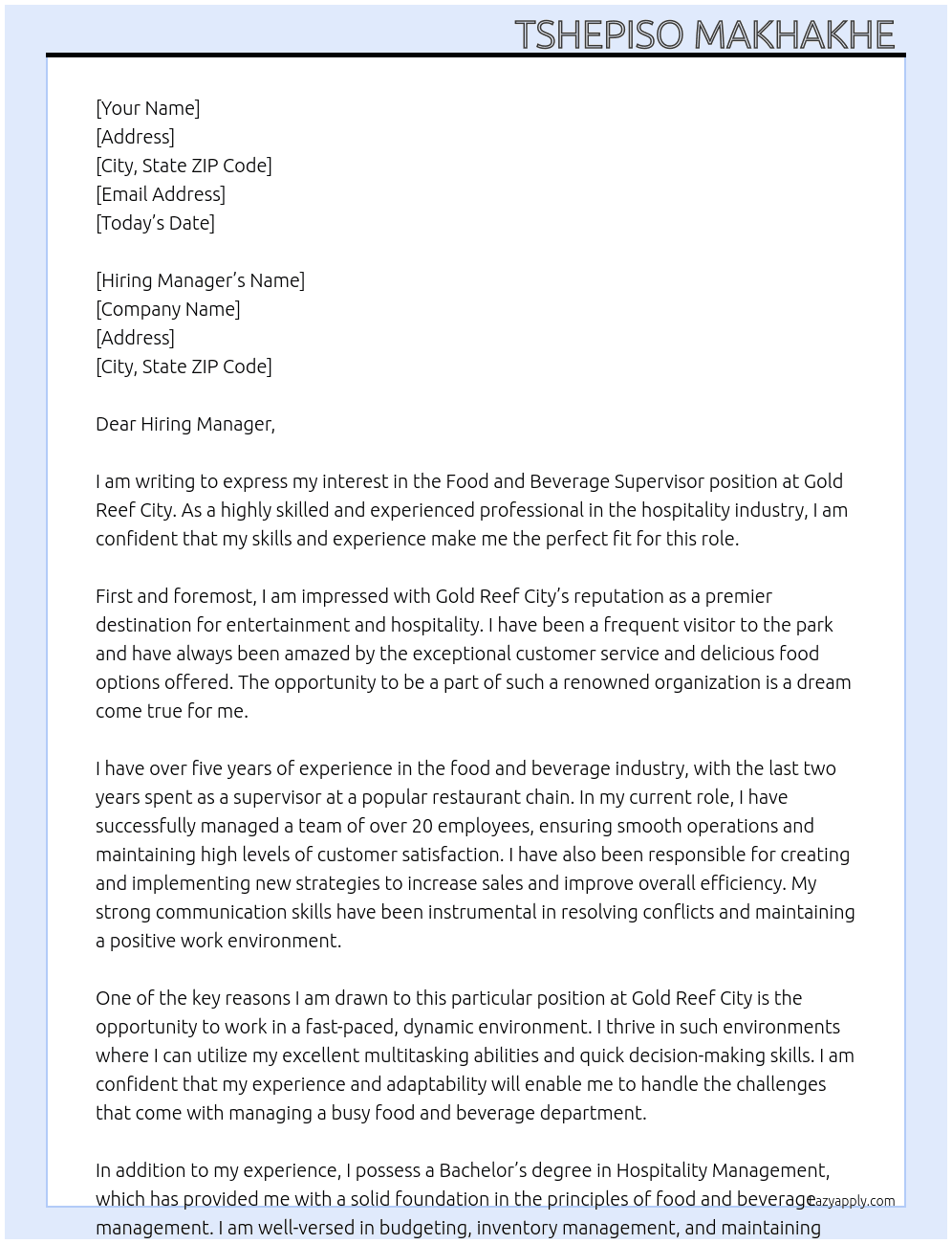 Food and beverage supervisor  At Gold Reef City Cover Letter