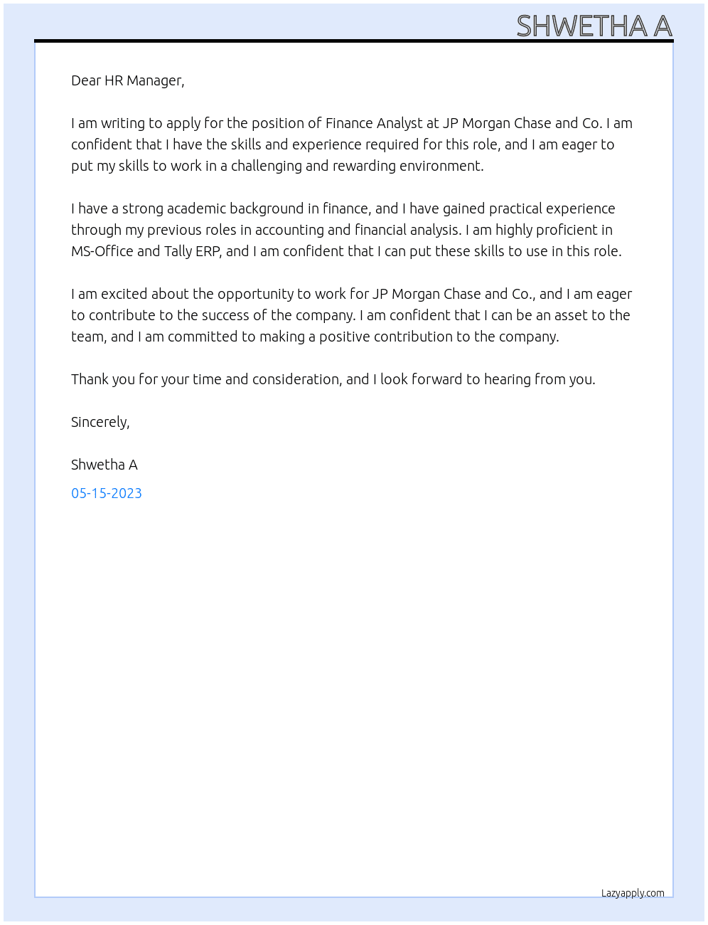 Finance analyst  At JP Morgan Chase and Co. Cover Letter