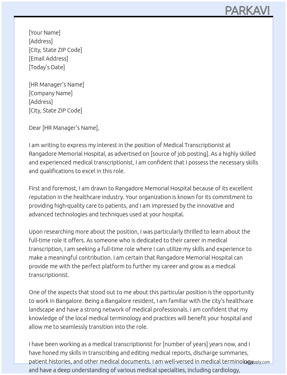 Medical transcriptionist At Rangadore memorial hospital  Cover Letter