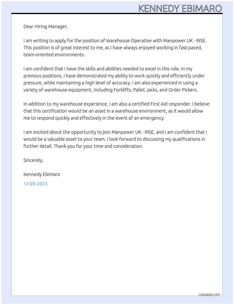 Warehouse operative At Manpower UK - RISE Cover Letter
