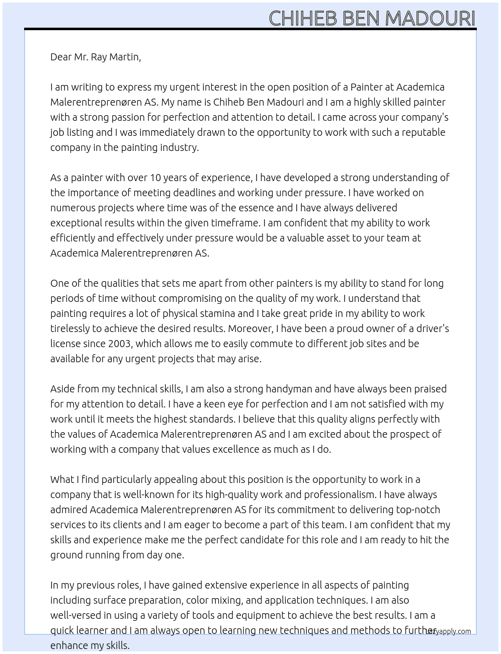Painter/painter friend At Academica Malerentreprenøren AS Cover Letter
