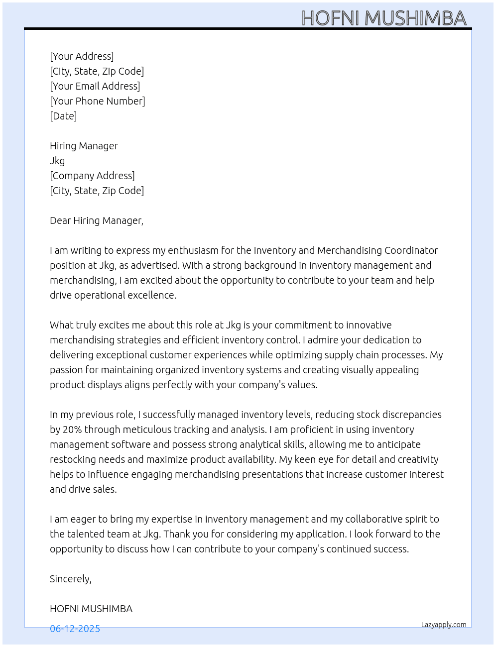 Inventory and merchandising co-ordinator  At Jkg Cover Letter