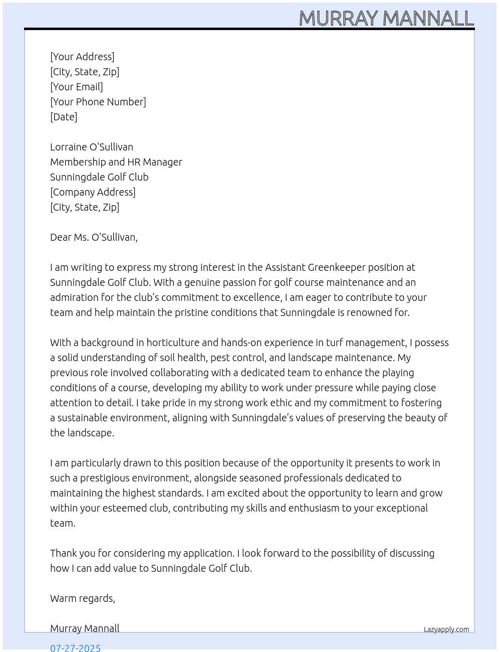 assistant greenkeeper At sunningdale golf club Cover Letter