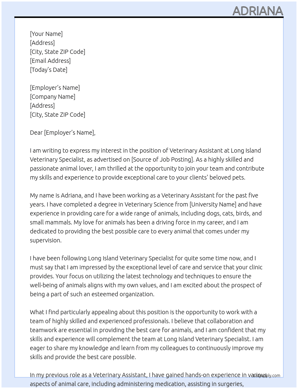Veterinary assistant At Long Island veterinary specialist Cover Letter