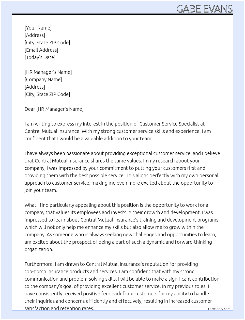Customer Service Specialist  At Central Mutual Insurance  Cover Letter