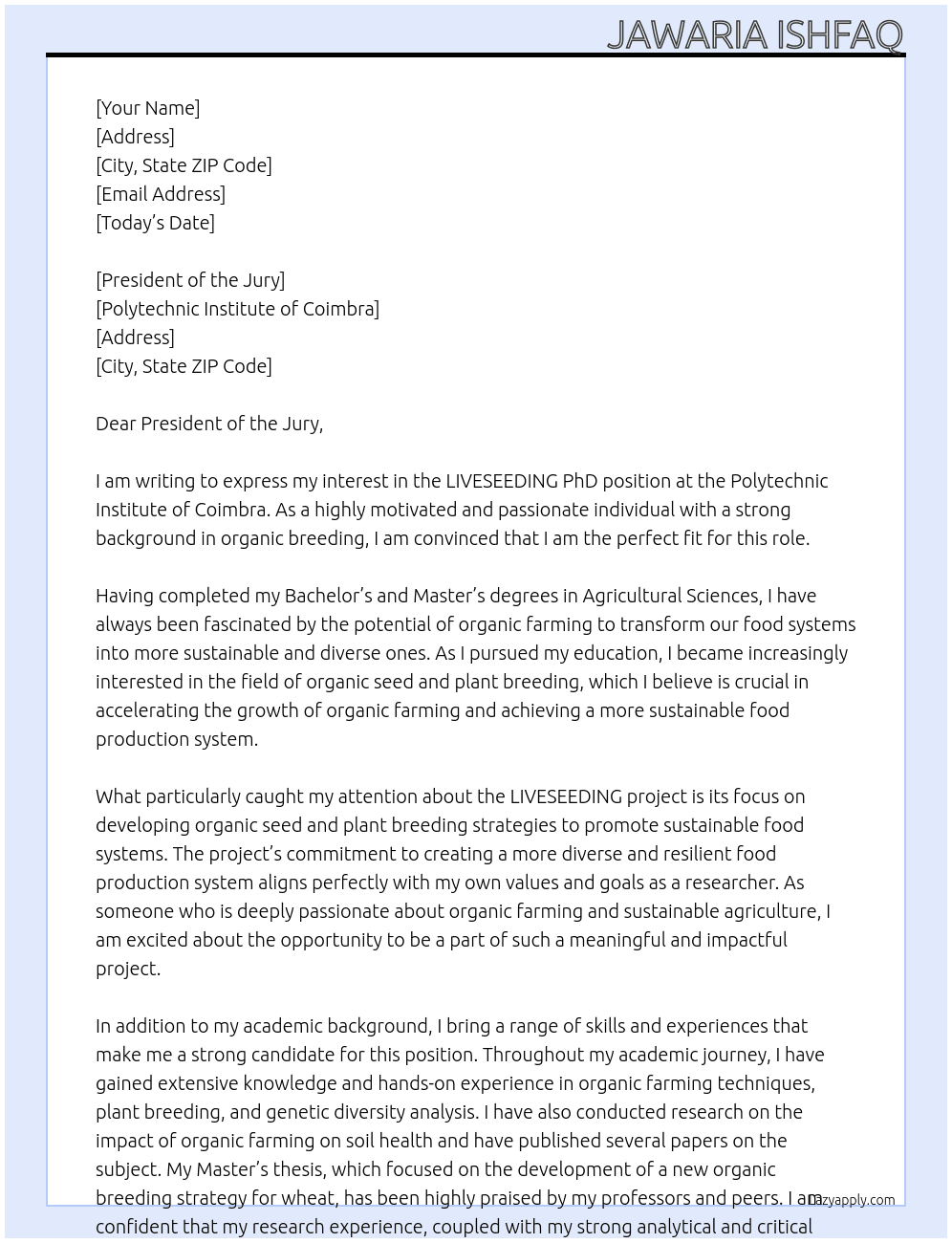 LIVESEEDING - Organic breeding - Organic seed and plant breeding to accelerate sustainable and diverse food systems At Polytechnic Institute of Coimbra Cover Letter