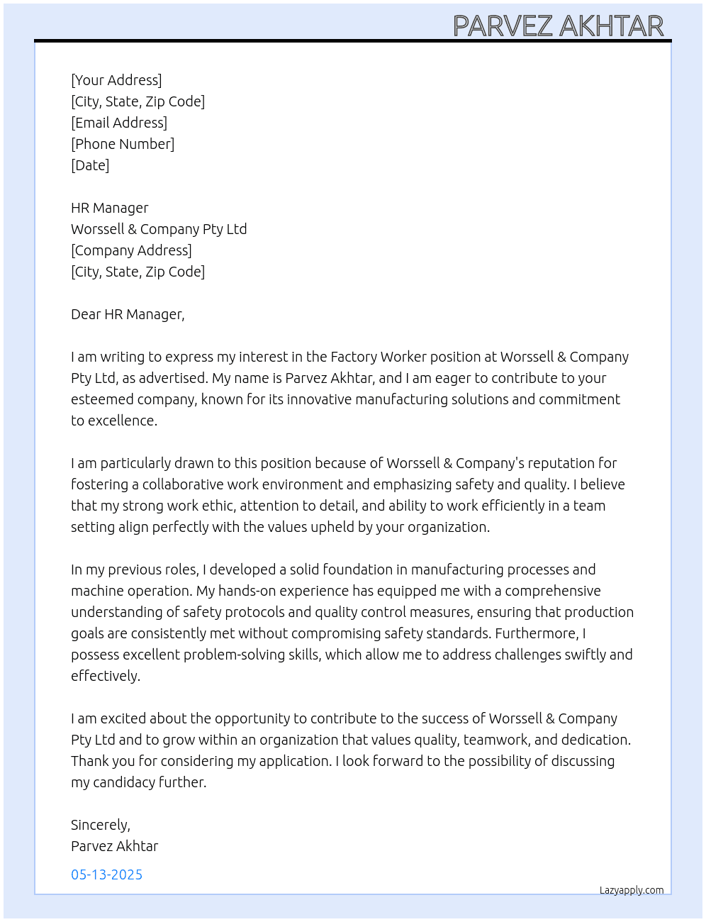 Factory worker  At Worssell & Company Pty Ltd  Cover Letter