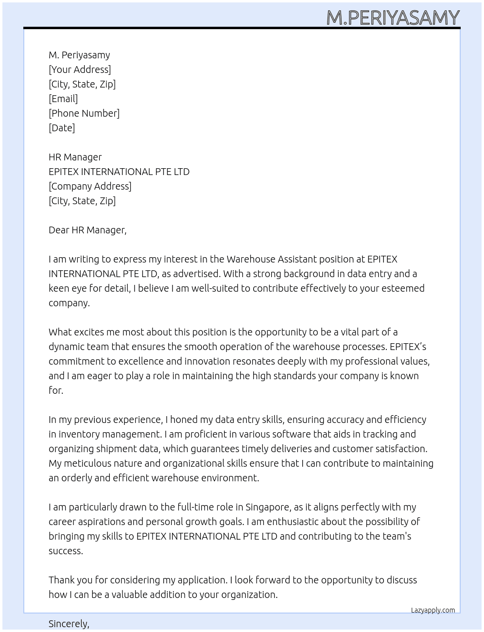 Warehouse assistant  At EPITEX INTERNATIONAL PTE LTD Cover Letter