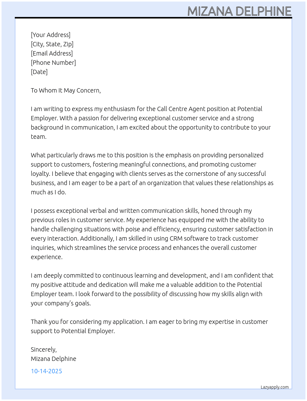 Call centre Agent At Potential Enployer Cover Letter