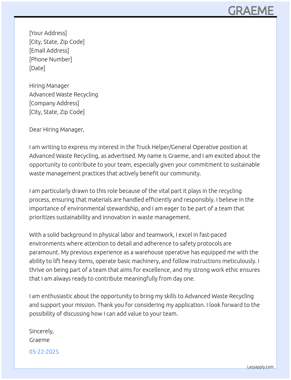 Truck helper/ general operative  At Advanced waste recycling Cover Letter