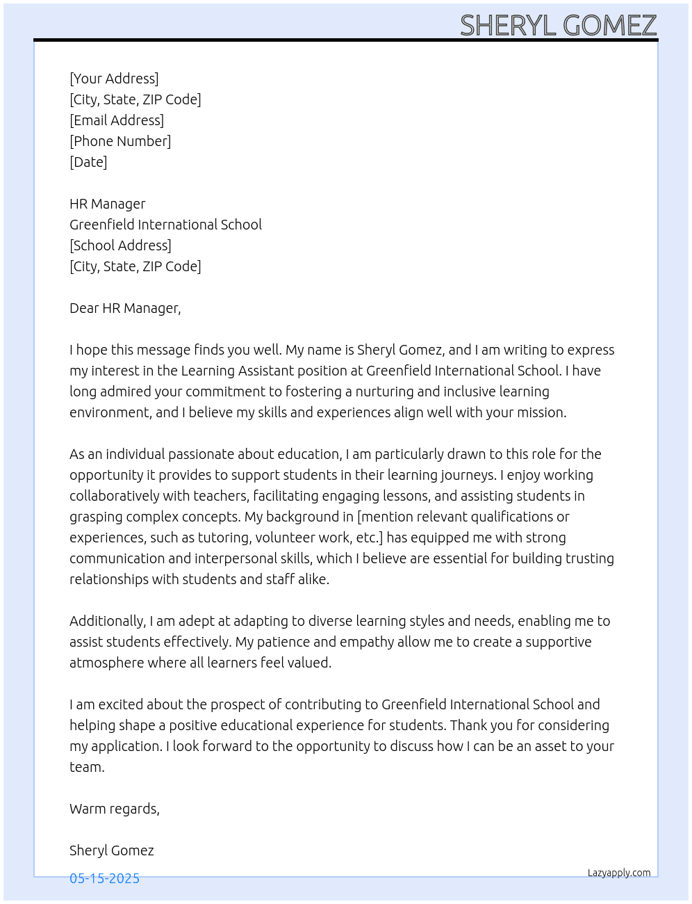 LEARNING ASSITANT At GREENFIELD INTERNATIONAL SCHOOL Cover Letter