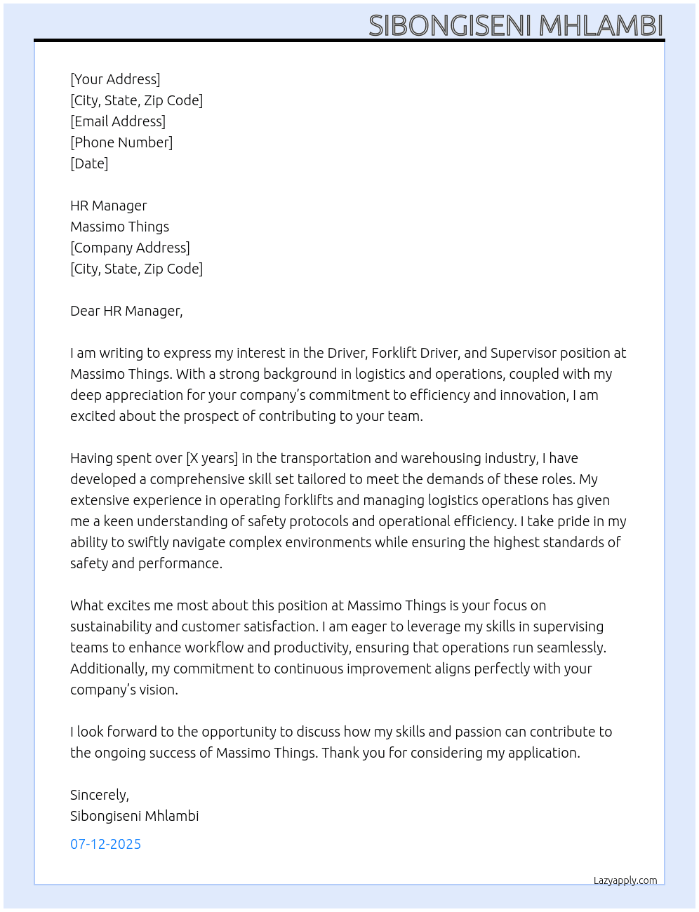 Driver, forklift driver, supervisor At Massimo things Cover Letter