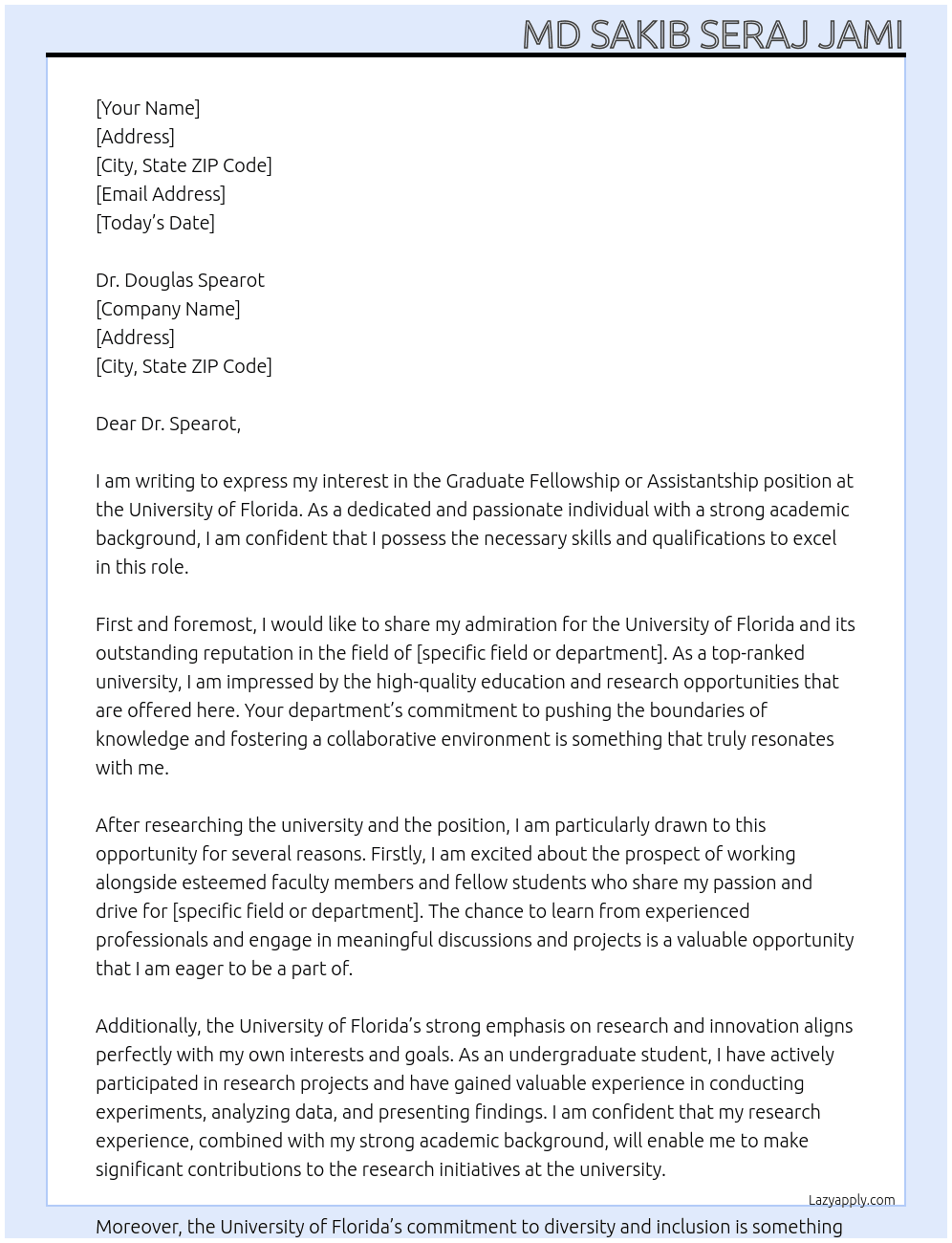 Graduate fellowship or assistantship At University Of Florida Cover Letter