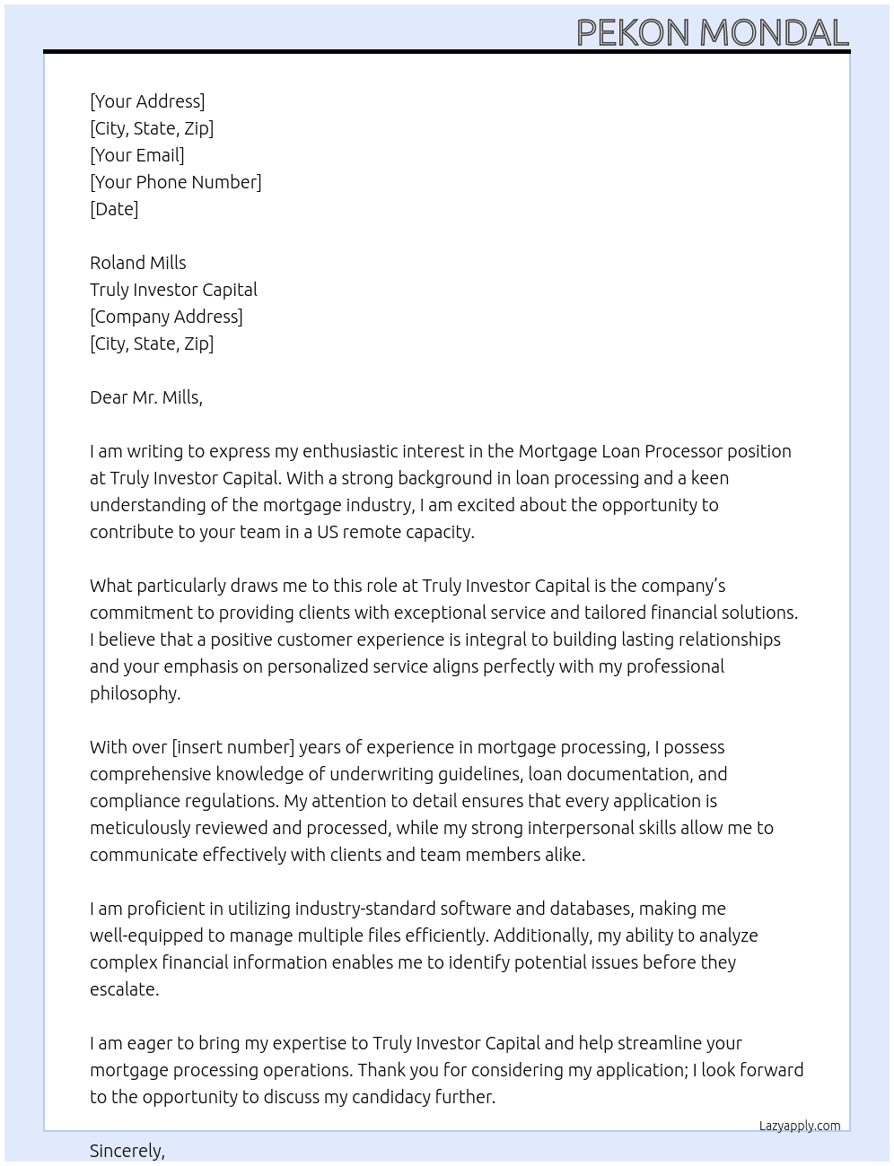 Mortgage Loan Processor At Truly Investor Capital Cover Letter