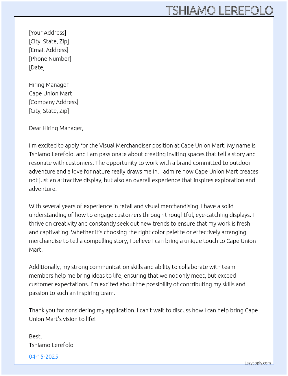 Visual Merchandiser  At Cape Union mart Cover Letter
