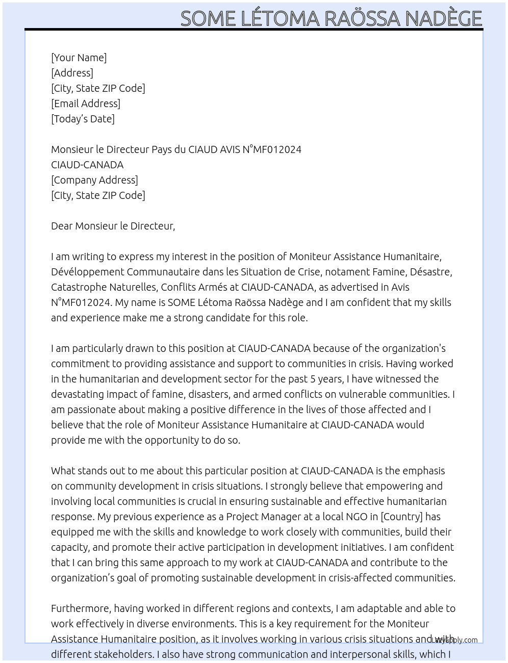 moniteur assistance humanitaire,dévéloppement communautaire dans les situation de crise notament famine, désastre, catastrophe naturelles, conflits armés At CIAUD-CANADA Cover Letter
