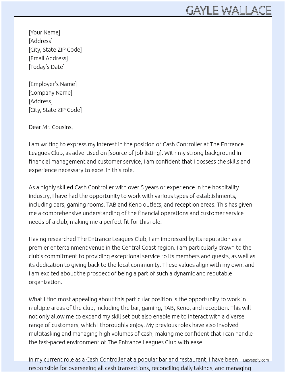 Cash controller At The Entrance leagues club  Cover Letter