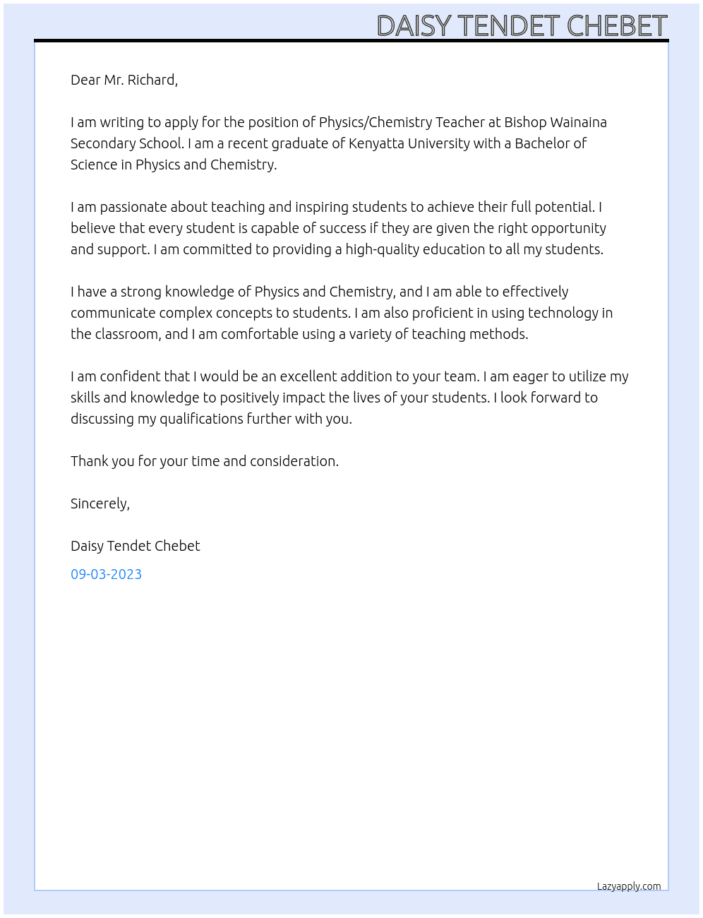 PHYSICS/CHEMISTRY TEACHER At BISHOP WAINAINA SECONDARY SCHOOL  Cover Letter
