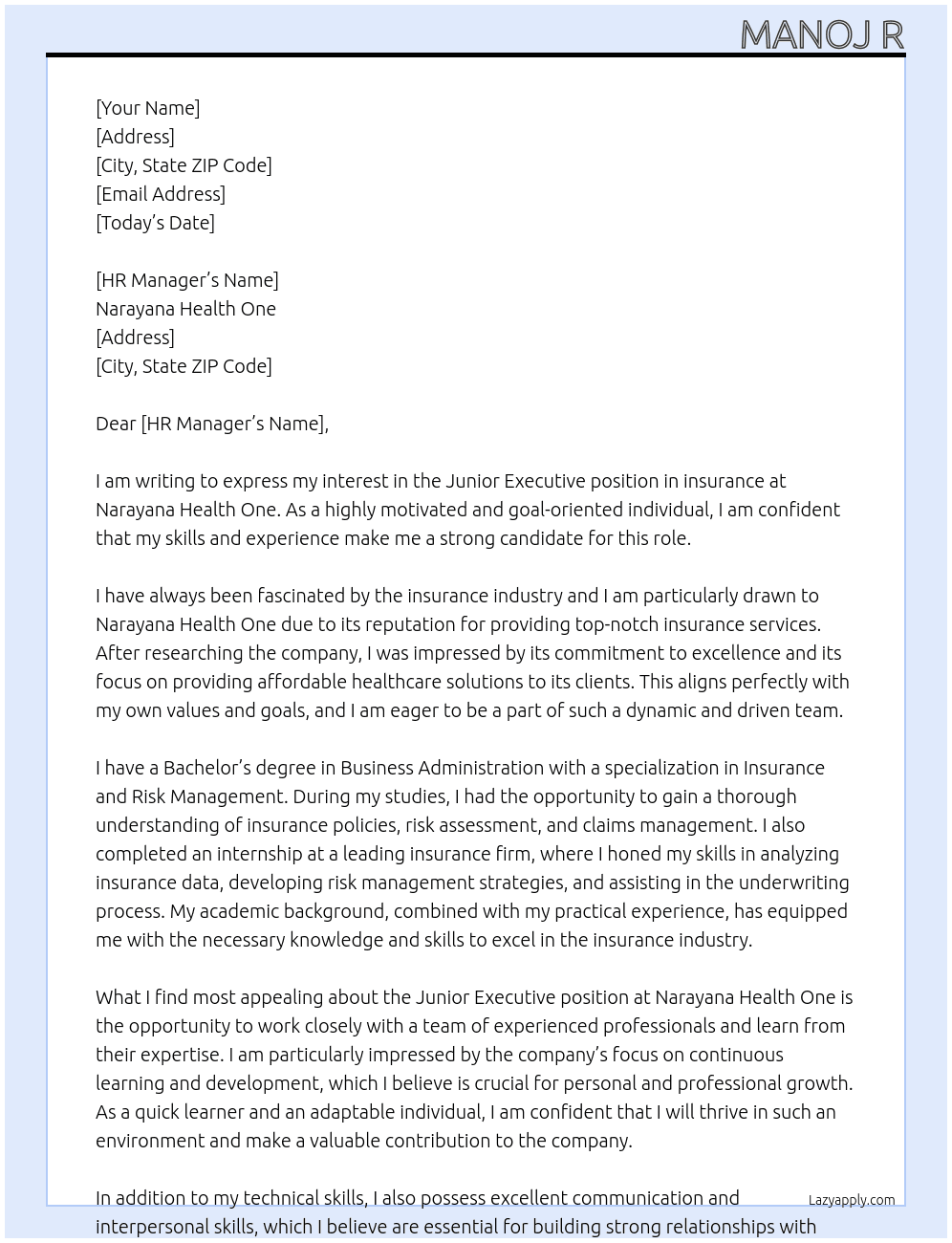 Junior executive in insurance  At Narayana health one  Cover Letter