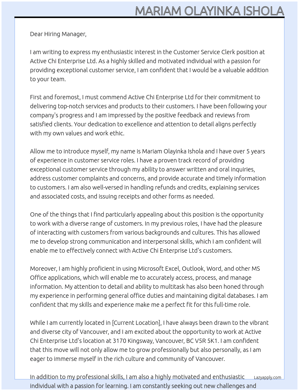 Customer service clerk  At  Employer detailsActive Chi Enterprise Ltd Cover Letter