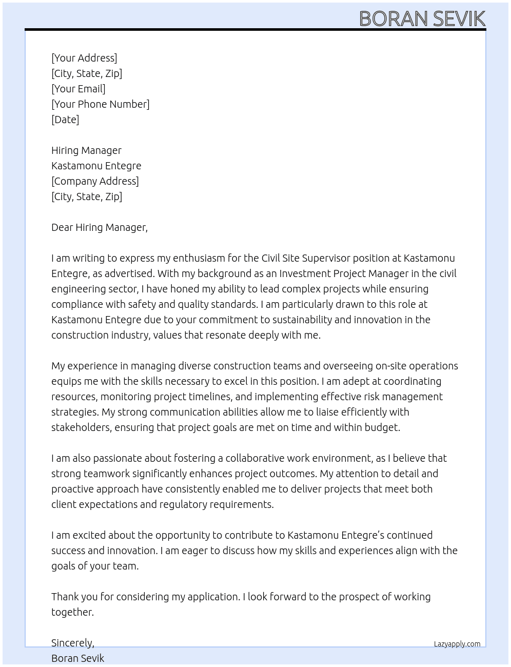 Civil Site Supervisor At Kastamonu Entegre Cover Letter