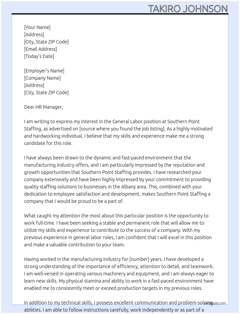 General Labor At Southern Point Staffing Cover Letter