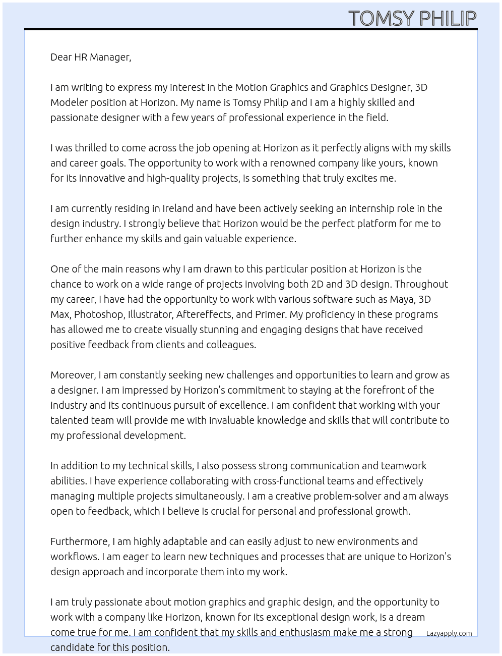 Motion graphics and graphics designer,3D modeler At Horizon Cover Letter