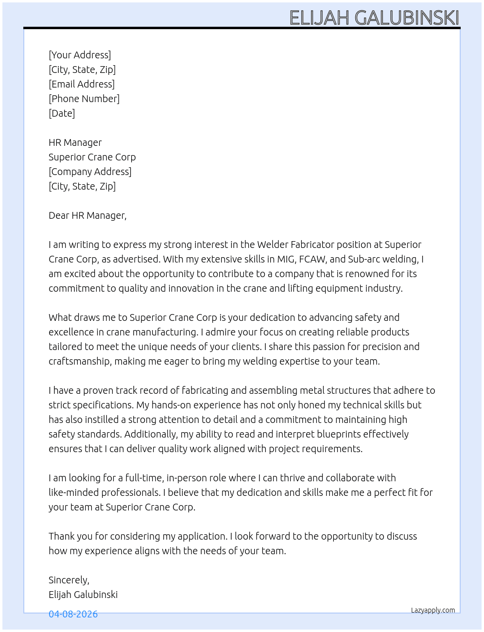 Welder Fabricator  At Superior Crane corp Cover Letter